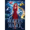 Modern Magick: Volume 2