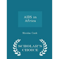 AIDS in Africa - Scholar's Choice Edition