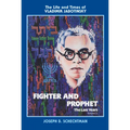 Fighter and Prophet-The Last Years: The Life and Times of Vladimir Jabotinsky: Volume Two