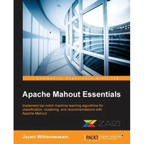 Apache Mahout Essentials