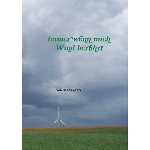 Immer wenn mich Wind berührt - SW