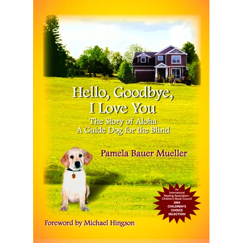 Hello, Goodbye, I Love You