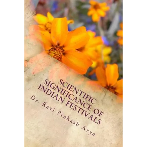 Scientific Significance of Indian Festivals