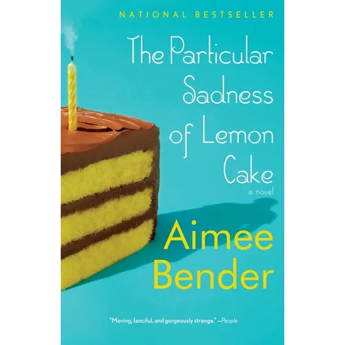 The Particular Sadness of Lemon Cake