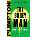 The Bogey Man: A Month on the PGA Tour