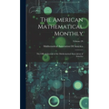 The American Mathematical Monthly: The Official Journal of the Mathematical Association of America; Volume 29