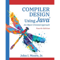 Compiler Design Using Java(R): An Object-Oriented Approach