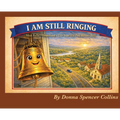 I Am Still Ringing: Meet Belle, the 230 year Old Paul Revere Belle