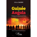 Guinée - Angola: Témoignages historiques de la guerre civile