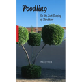Poodling: On the Just Shaping of Shrubbery