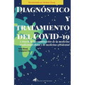 Diagnóstico y tratamiento del COVID-19 a través de la combinación de la Medicina Tradicional China y la Medicina Occidental