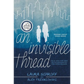 An Invisible Thread