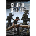 Children of The Fire: Book 4 of The Angel Brings Fire