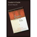 Lord, Change Me Leader's Guide