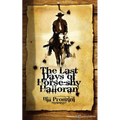 The Last Days of Horse-Shy Halloran