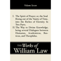 The Spirit of Prayer; The Way to Divine Knowledge, Volume 7