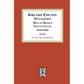 Grundy County Tennessee Minute Book 1 County Court, 1844-1855