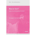Was Ist Text?: Aspekte Einer Interdisziplinaren Texttheorie