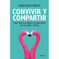 Convivir Y Compartir / Living and Sharing