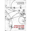 Naturalism Beyond the Limits of Science: How Scientific Methodology Can and Should Shape Philosophical Theorizing