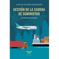 Gestión de la cadena de suministro: Apuntes de estudio