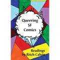 Queering SF Comics: Readings