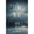 The Thing in the Wind
