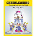 Cheerleading: Coloring and Activity Book (Extended): Cheerleading is one of Idan's interests. He has authored various of Books which