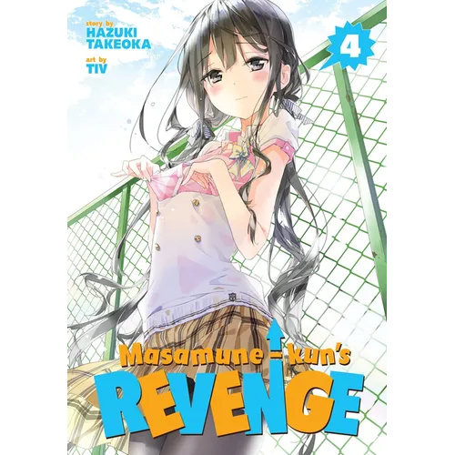 Masamune-Kun's Revenge Vol. 4
