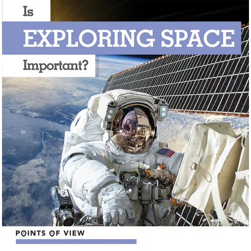 Is Exploring Space Important?