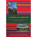 La Violencia and the Hebrew Bible: The Politics and Histories of Biblical Hermeneutics on the American Continent