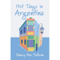 Hot Tango in Argentina