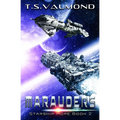 Marauders: A Space Opera Adventure