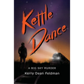 Kettle Dance: A Big Sky Murder