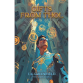 Gifts from Thol: Book 2 in the Thol series