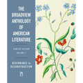 The Broadview Anthology of American Literature Concise Volume 1: Beginnings to Reconstruction