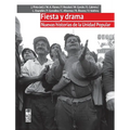 Fiesta y drama. Nuevas historias de la Unidad Popular