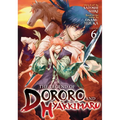 The Legend of Dororo and Hyakkimaru Vol. 6