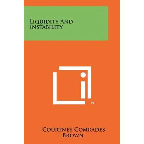 Liquidity and Instability