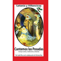 Cantemos Las Posadas: Contiene Villancicos, Cánticos para Pedir la Piñata, Letanía y todo para la Temporada Navideña