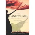 Candy's Girl: The Power of Faith to Conquer Life's Storms