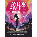Taylor Swift Songbook: A Must-Have Collection of Unforgettable Songs & Memorable Lines for Every Swiftie