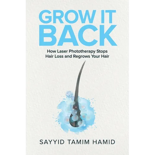 Grow It Back: How Laser Phototherapy Stops Hair Loss and Regrows Your Hair