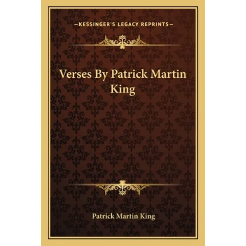 Verses By Patrick Martin King