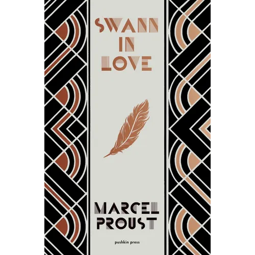 Swann in Love, Deluxe Edition: The Witty Novella That's the Perfect Introduction to Proust