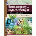 Pharmacognosy and Phytochemistry II: Theory and Practical