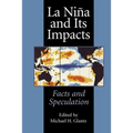 La Niña and Its Impacts: Facts and Speculation