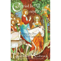 Christ Is All and in All: Rediscovering Your Divine Nature and the Kingdom Within