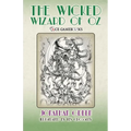 Wicked Wizard of Oz