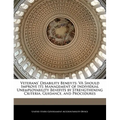 Veterans' Disability Benefits: Va Should Improve Its Management of Individual Unemployability Benefits by Strengthening Criteria, Guidance, and Proce